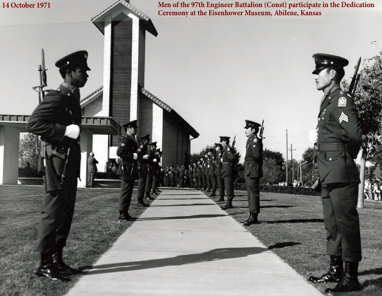 97th Engineers provide an Honor Guard, security and military presence at the Eisenhower Museum New Wing Dedication, 14 October 1971