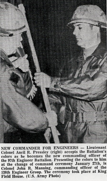LTC Ancil R. Pressley takes command of the 97th Engr Bn, January 27, 1971