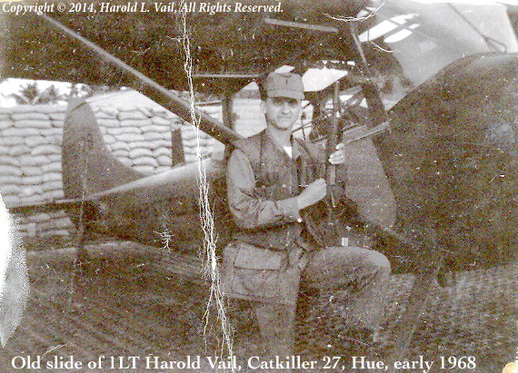 1LT Harold L. Vail, Catkiller 27, Hue, 1968